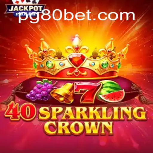 Experience the Thrill of 40SparklingCrown on 80bet.win: The Ultimate Online Casino Destination in Brazil