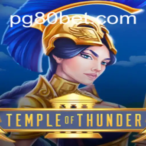 Discover TempleofThunder: A Thrilling Adventure on 80bet.win