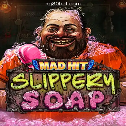 Explore the Thrilling World of MadHitSlipperySoap on 80bet.win
