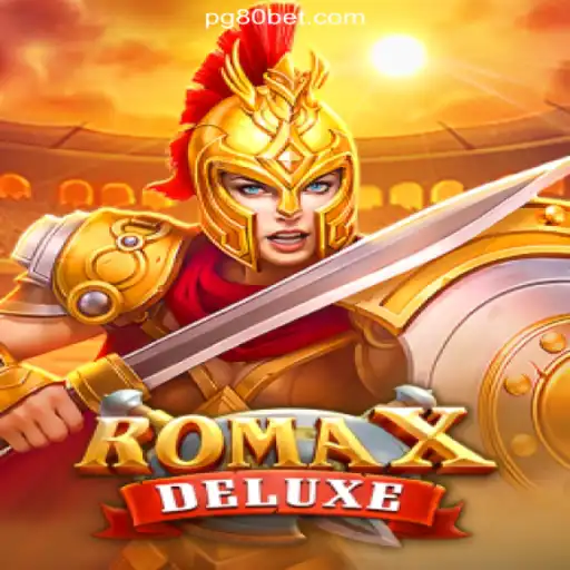 Discover the Excitement of RomaXDeluxe on 80bet.win Platform - Leading Online Casino in Brazil