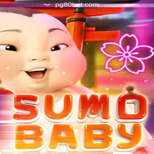 Exploring the Fascinating World of SumoBaby on 80bet.win Platform