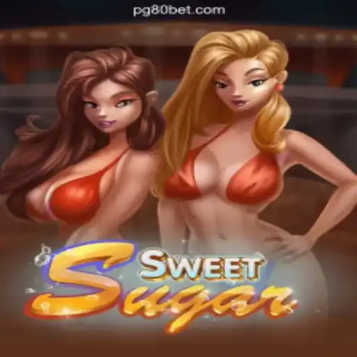 An Exciting Journey into the World of SweetSugar on 80bet.win Platform